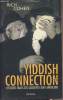 Yiddish connection - Histoires vraies des gangsters juifs américains. Cohen Rich