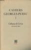 Cahiers Georges Perec - 1 - Colloque de Cerisy (Juillet 1984). Collectif