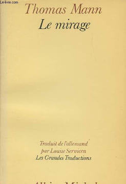 "Le mirage - ""Les grandes traductions""". Mann Thomas