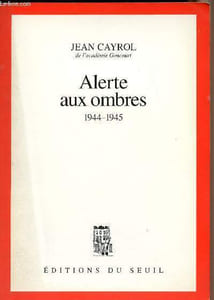 Alerte aux ombres 1944-1945