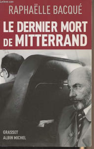 Le dernier mort de Mitterrand