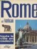 Rome et Vatican - Toute la ville en couleurs. Santini Loretta