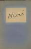 Exposition Joan Miro du Mardi 27 mars au Samedi 28 avril 1945. Collectif
