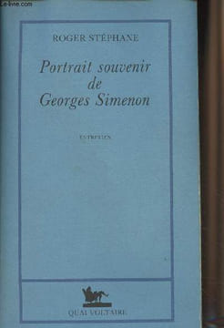 Portrait souvenir de Georges Simenon - Entretien. Stéphane Roger