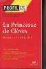 "La Princesse de Clèves, Madame de La Fayette - ""Profile d'une oeuvre""". Dufour-Maître Myriam/Milhit Jacqueline