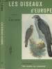"Les oiseaux d'Europe - Volume 1 - ""Le paradis des oiseaux en couleurs""". Rutgers A.