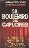 28, boulevard des Capucines - La fabuleuse aventure de l'Olympia. Boris Jean-Michel/Guillaume Marie-Ange
