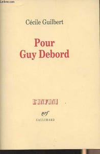 "Pour Guy Debord - ""L'infini"""