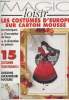 Magic Loisir - n°93 Les loisirs faciles - Les costumes d'Europe sur carton mousse - Les techniques : l'incrustation de tissus - la décoration au ...
