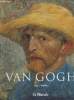 Le Musée du Monde - Série 4 - N°8 - Vincent Van Gogh 1853-1890 - Vision et réalité. Walther F. Ingo