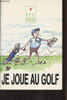 Je joue au golf. Collectif