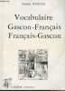"Vocabulaire Gascon-Français, Français-Gascon - collection ""Rediviva""". Roques Gabriel