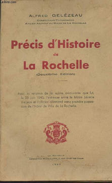 Précis d'histoire de La Rochelle (2e édition). Gelézeau Alfred