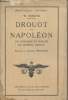 Drouot et Napoléon, vie héroïque et sublime du Général Drouot - 8e édition. Sérieyx W.