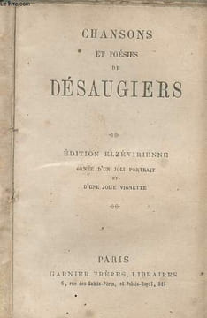 Chansons et poésies de Désaugiers - Edition elzévirienne ornée d'un jolie portrait et d'une jolie vignette. Désaugiers
