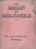 Le jardin du Bibliophile, 1929 - Le Crapouillot de Noël : Avenir du livre - Une histoire de l'imprimerie par Claude Blanchard - Les procédés ...