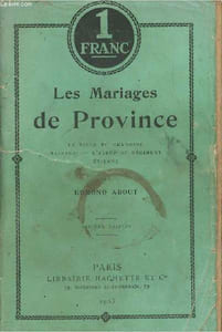 Les mariages de Province : La fille du chanoine, Mainfroi, L'album du régiment, Etienne - 10e édition