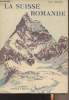 "La Suisse Romande - ""Les beaux pays""". Ramuz C.-F.