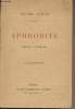 Aphrodite, moeurs antiques - Edition d&eacute;finitive. Lou&yuml;s Pierre