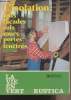 "L'isolation : toits, façades, sols, murs, portes, fenêtres - ""La vie en vert"" n°103". Longechal Robert