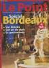 Le Point n°1597 du vendredi 25 avril 2003 - Spécial Bordeaux, son histoire, son art de vivre, sa gastronomie - Escale au port des livres : quand ...