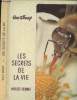 "Walt Disney : Les secrets de la vie - Abeilles et fourmis - ""C'est la vie"" n°5". Huxley Julian