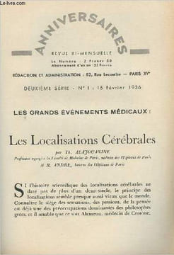 Les grands événement médicaux : Les localisations cérébrales - Anniversaire, revue bi-mensuel, 2e série n°1 15 février 1936. Alajouanine Th.