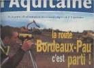 L'Aquitaine, le journal d'information du conseil régional d'Aquitaine - n°4 décembre 2002 - L'accent, la déviation d'Aire lance Bordeaux-Pau - ...