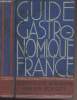 Le Guide Gastronomique de la France - 3e année - Bonne route, bon repas, bon vin, bon gîte - 1935. Collectif