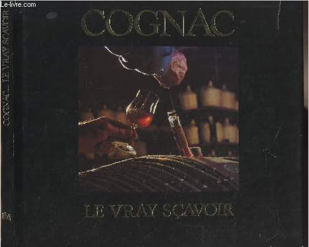 Cognac, le vray sçavoir. Soyez Jean-Marc