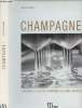 Champagne ! - L'histoire et l'art du Champagne illustrés par Mercier. Bosser Jacques