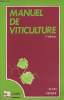 Manuel de viticulture - 4e édition. reynier Alain