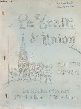 Le Trait d'Union, 3e année n°25, Fév. 1956 - Chers paroissiens et amis - Quelques nouvelles paroissiales - A méditer - La vie au patronage - Ouvrez ...