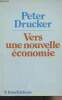 Vers une nouvelle économie. Drucker Peter