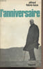 L'Anniversaire. Fabre-Luce Alfred