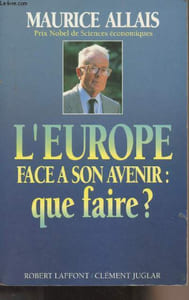 L'Europe face à son avenir : que faire ?