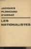 Les nationalistes. Ploncard d'Assac Jacques