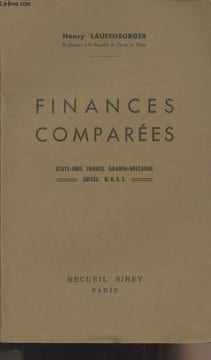 Finances comparées - Etats-Unis, France, Grande-Bretagne, Suisse, U.R.S.S.. Laufenburger Henry