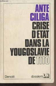 "Crise d'état dans la Yougoslavie de Tito - ""Dossiers LN"""