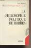 "La philosophie politique de Hobbes - ""Littérature politique""". Strauss Leo