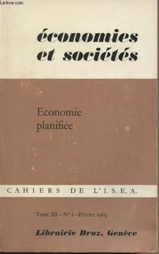 Economies et société - Economie planifiée - Cahiers de L'I.S.E.A. - Tome III, n°2 fév. 1969 - Aspects sociaux du dévoleppement de l'U.R.S.S. et ...