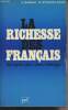 La richesse des français - Epargne, plus-value, héritage. Badeau A./Strauss-Kahn D.