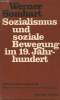 Sozialismus und soziale Bewegung im 19. Jahrhundert - Geist und Gesellschaft - Texte zum Studium der sozialen Entwicklung. Sombart Werner