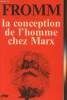 "La conception de l'homme chez Marx - ""Petite bibliothèque Payot"" n°317". Fromm Erich