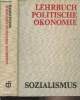 Lehrbuch Politische Ökonomie Sozialismus - Übersetzung aus dem Russischen. Collectif