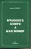 "D'Auguste Comte à Max Weber - ""Classiques des sciences sociales""". Freund Julien