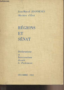 Régions et sénat - Déclarations et interventions devant le Parlement - Décembre 1968