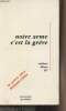 Notre arme c'est la grève - Cahier Libre n°137 - La grève chez Renault-Cléon. Collectif