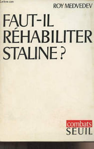"Faut-il réhabiliter Staline ? - ""Combats"""