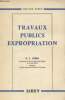 "Travaux publics expropriation - ""Traités Sirey""". Josse P.L.